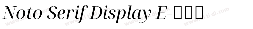 Noto Serif Display E字体转换